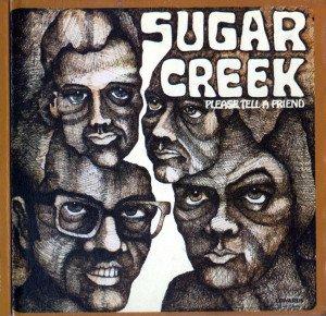 "Lost" Album of the Week: Sugar Creek's 'Please Tell A Friend'