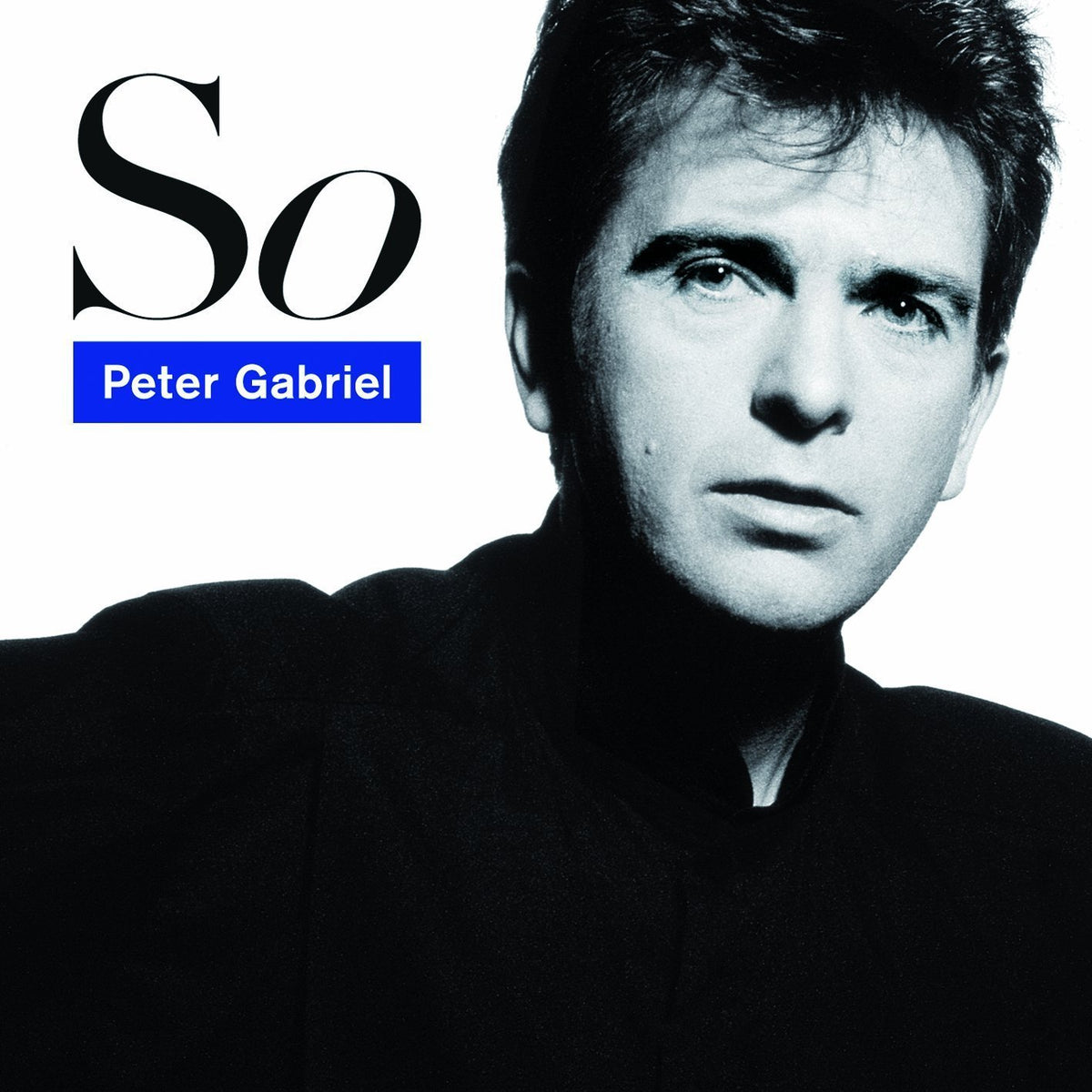 Happy Anniversary: Peter Gabriel's "So" Turns 30.