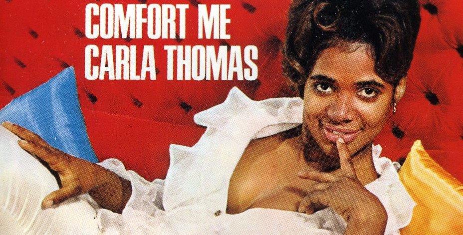 Carla Thomas' Comfort Me Is This Month's Classics Album
