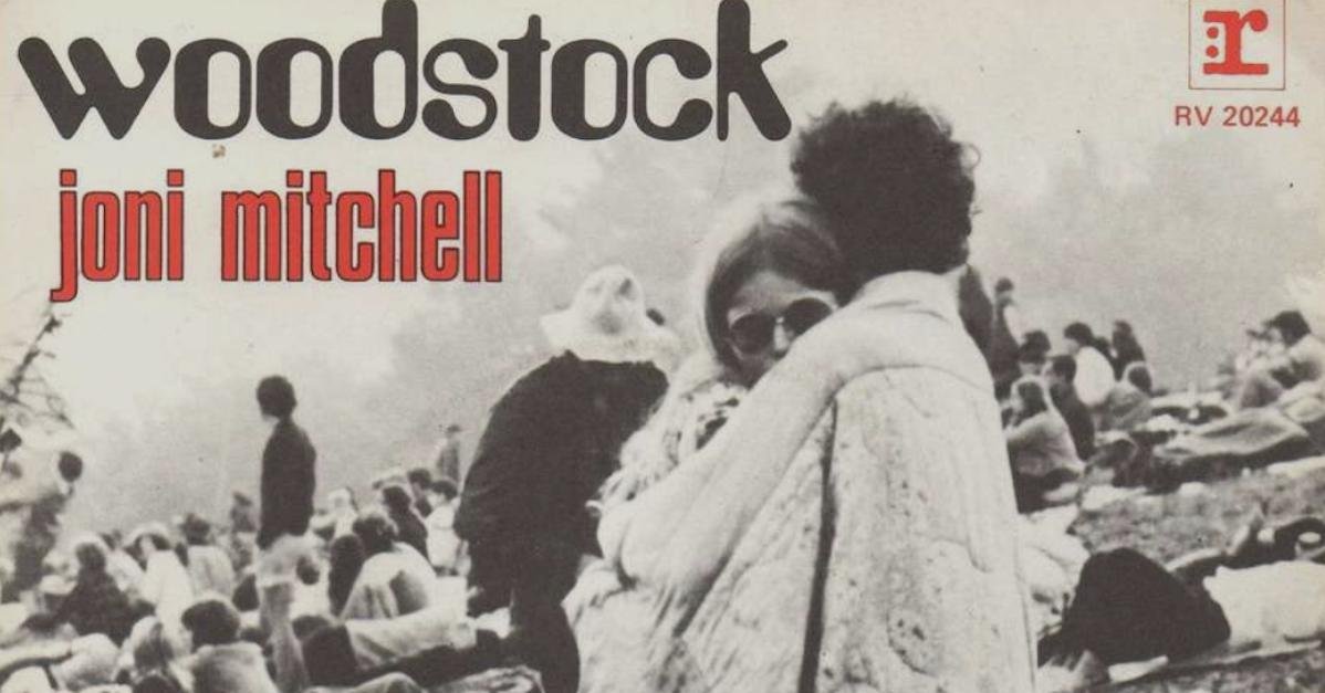 Joni Mitchell’s ‘Woodstock’ Best Captures The Festival, But She Wasn’t Even There