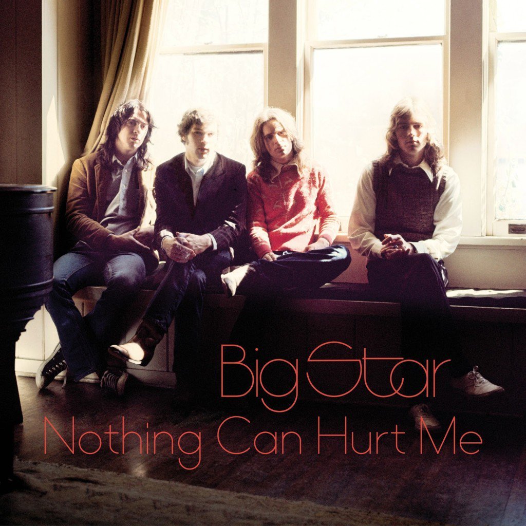 Watch the Tunes: Big Star: Nothing Can Hurt Me
