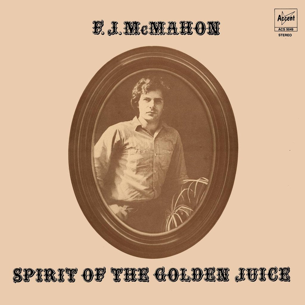 "Lost" Album of the Week: F.J. McMahon's 'Spirit of the Golden Juice'
