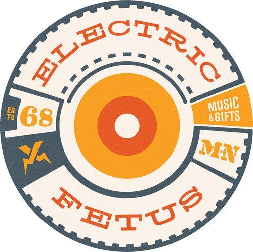 Vinyl You Need: Electric Fetus