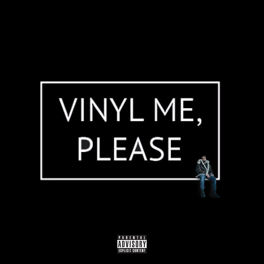 Vinyl Me Please Podcast Episode 9: Drake, Kyle Craft, and How We Feel About How Drake Feels