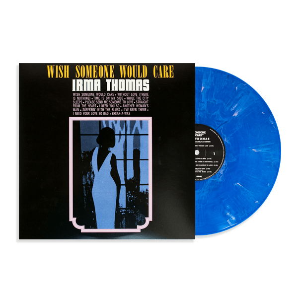 Irma Thomas 'Wish Someone Would Care' (Transparent Blue Vinyl w/ Pink Marbling, LTD to 1,000)