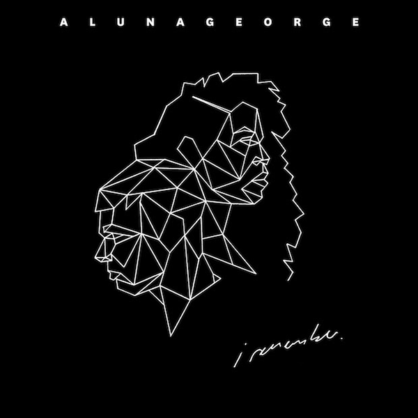 AlunaGeorge 'I Remember'