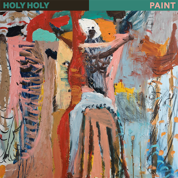 Holy Holy 'Paint'